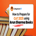 How to Prepare for CAT 2025 Using  Arun Sharma Books